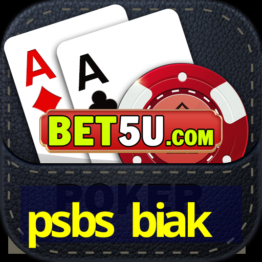 psbs biak